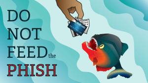 Don't feed the phish. Image credits to the University of Idaho.